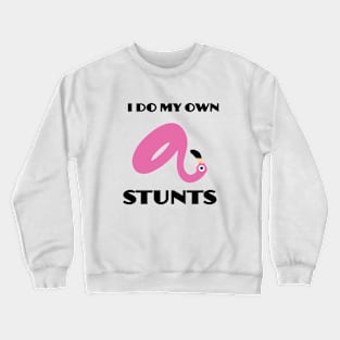 I Do My Own Stunts - Pink Pool Flamingo Crewneck Sweatshirt